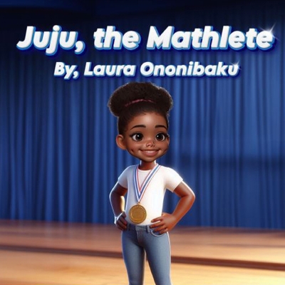 Juju, the Mathlete B0DNWWDSPG Book Cover