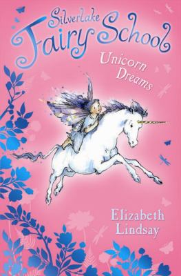 Unicorn Dreams. Elizabeth Lindsay 0746076800 Book Cover