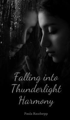 Falling into Thunderlight Harmony B0DRDY49H6 Book Cover