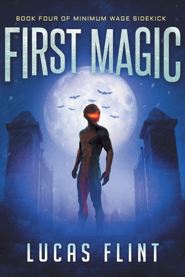 First Magic B0GY1WT1XB Book Cover