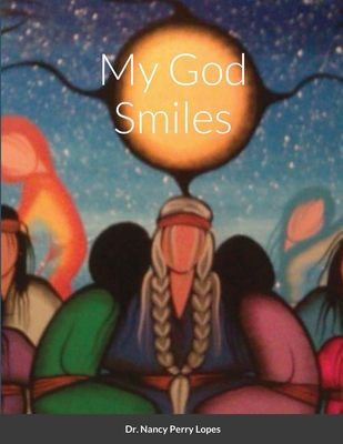 My God Smiles 1105537293 Book Cover