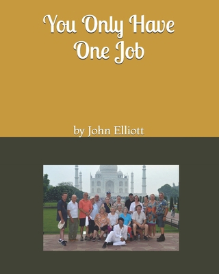 You Only Have One Job            Book Cover