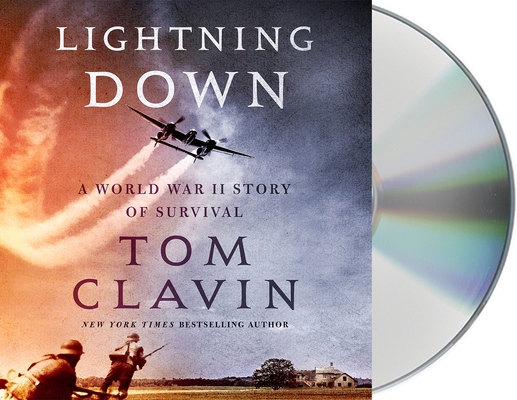 Lightning Down: A World War II Story of Survival 1250818095 Book Cover