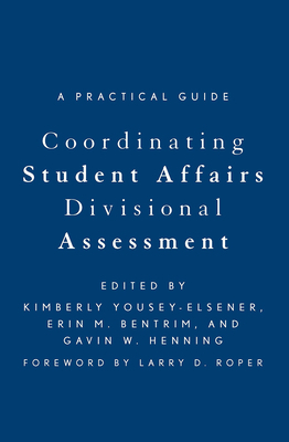 Coordinating Student Affairs Divisional Assessm... 1620363275 Book Cover