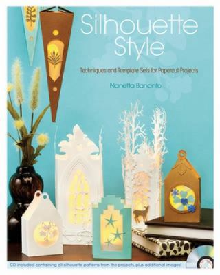 Silhouette Style: Techniques and Template Sets ... 1440303185 Book Cover