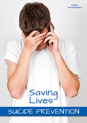 Saving Lives: Suicide Prevention 1678212482 Book Cover