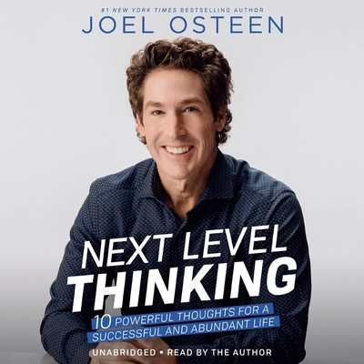Next Level Thinking Lib/E: 10 Powerful Thoughts... 1549147196 Book Cover