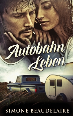 Autobahn Leben [German] [Large Print] 4824155029 Book Cover