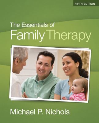 The Essentials of Family Therapy B00A2KN0PA Book Cover