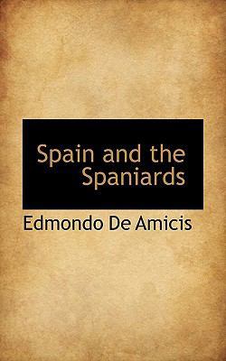 Spain and the Spaniards 111738523X Book Cover