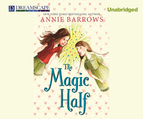 The Magic Half 1629239070 Book Cover
