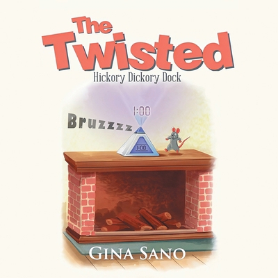 The Twisted: Hickory Dickory Dock 1 B0HKV1VW1F Book Cover