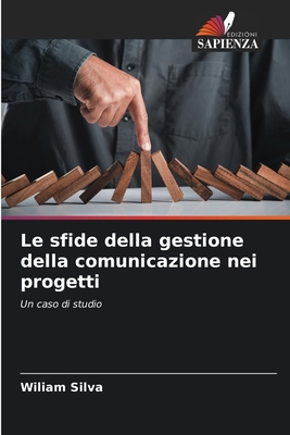 Le sfide della gestione della comunicazione nei... [Italian] 6207405277 Book Cover