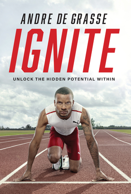 Ignite: Unlock the Hidden Potential Within 1443469084 Book Cover