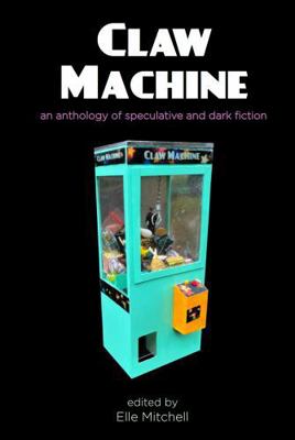 Claw Machine 1949990230 Book Cover