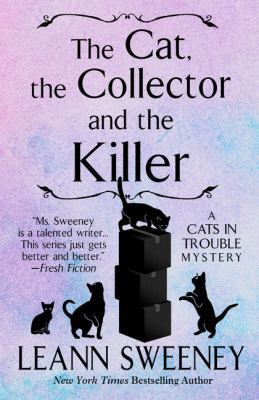 The Cat, the Collector, and the Killer [Large Print] 1410492346 Book Cover