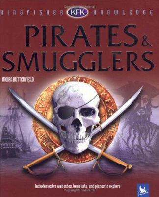 Pirates & Smugglers 0753458640 Book Cover