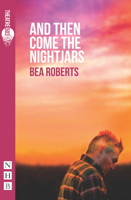 And Then Come the Nightjars 1848425112 Book Cover