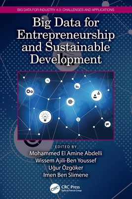 Big Data for Entrepreneurship and Sustainable D... 0367546647 Book Cover