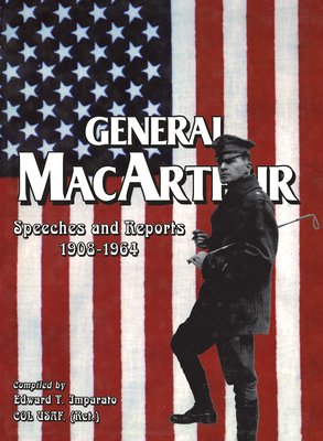 General MacArthur Speeches and Reports 1908-1964 1681623811 Book Cover