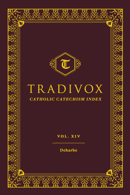 Tradivox Vol 14: Deharbe Volume 14 1644133768 Book Cover