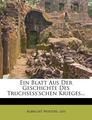 Ein Blatt Aus Der Geschichte Des Truchsess'sche... [German] 1279865008 Book Cover