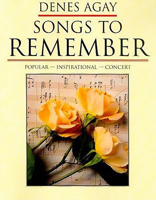 Songs to Remember: Compositions of Denes Agay 082568109X Book Cover