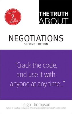 The Truth About Negotiations 0133353443 Book Cover