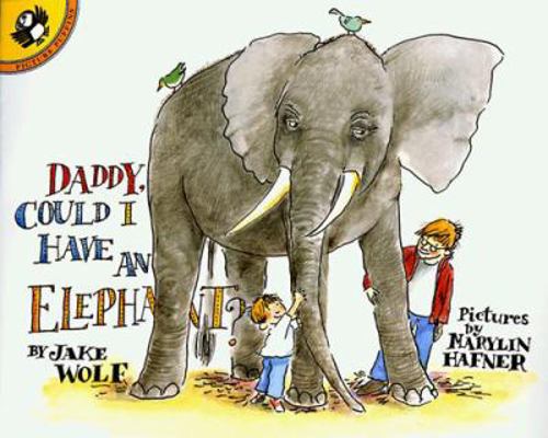 Daddy, Could I Have an Elephant? (Picture Puffins) 0140564101 Book Cover