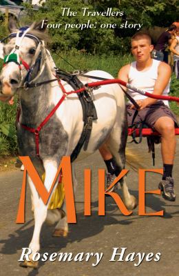 Mike (The Travellers) 1781279683 Book Cover