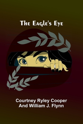 The Eagle'S Eye 9369058060 Book Cover
