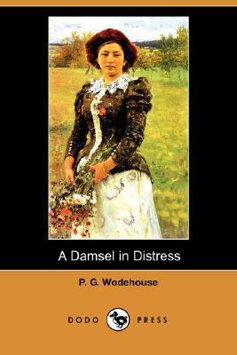 A Damsel in Distress 1406564443 Book Cover