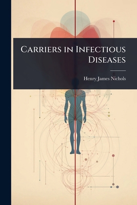 Carriers in Infectious Diseases 1023618605 Book Cover