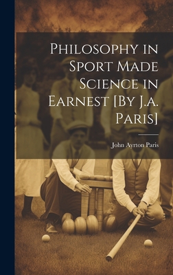 Philosophy in Sport Made Science in Earnest [By... 1020332239 Book Cover