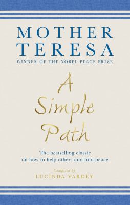 A Simple Path: The bestselling classic on how t... 1846045215 Book Cover
