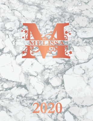 Melissa: 2020. Personalized Name Weekly Planner... 1708396438 Book Cover