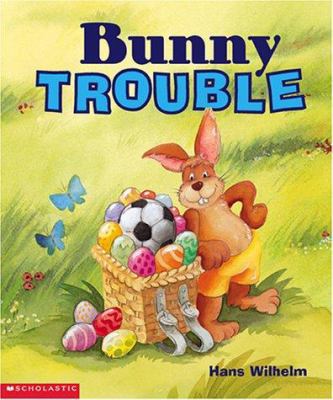 Bunny Trouble 0439259827 Book Cover