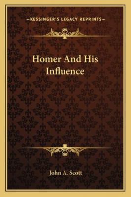 Homer And His Influence 116317937X Book Cover