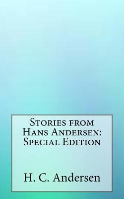 Stories from Hans Andersen: Special Edition 1717599419 Book Cover