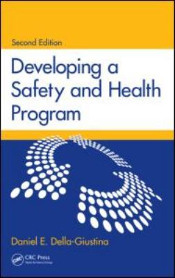 Developing a Safety and Health Program 1439814384 Book Cover
