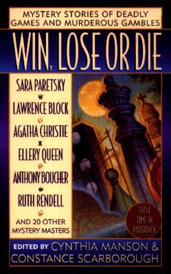 Win, Lose or Die 0312960921 Book Cover