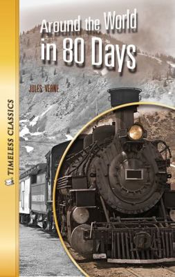 Around the World in 80 Days (Timeless) (Timeles... 1616510706 Book Cover