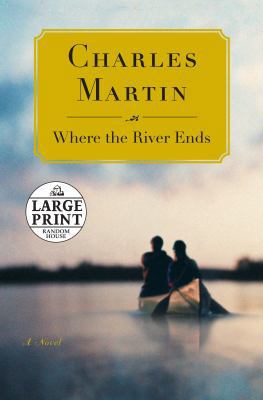 Where the River Ends (Random House Large Print ... 0739327887 Book Cover