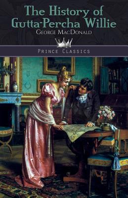 The History of Gutta-Percha Willie 9389254183 Book Cover