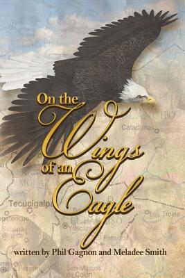 On The Wings Of An Eagle 1985577232 Book Cover