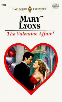 The Valentine Affair! 0373119402 Book Cover