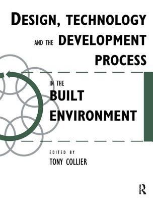 Design, Technology and the Development Process ... 1138460753 Book Cover