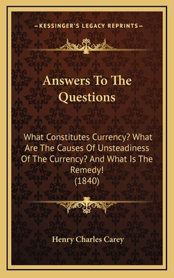 Answers To The Questions: What Constitutes Curr... 1168981107 Book Cover