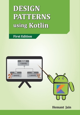 Design Patterns using Kotlin 9334028033 Book Cover