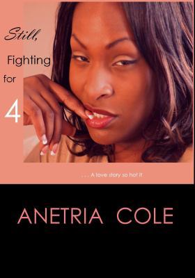 Still, Fighting for 4 Letters 0978779118 Book Cover